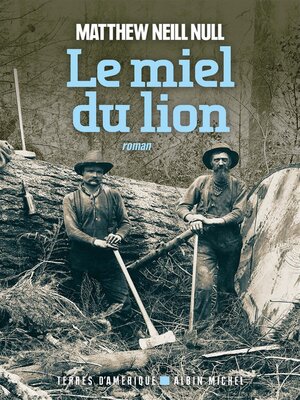 cover image of Le Miel du lion